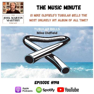 #198 - Is Mike Oldfield’s Tubular Bells The Most Unlikely Hit Album Of All Time?