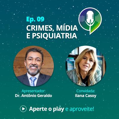 Crimes, mídia e psiquiatria
