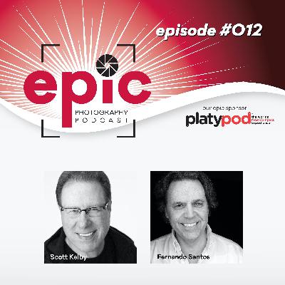 Episode 012 - Epic Photography Podcast