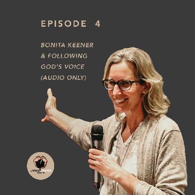 Bonita Keener | Following God's Voice