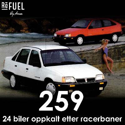#259 - 24 biler oppkalt etter racerbaner