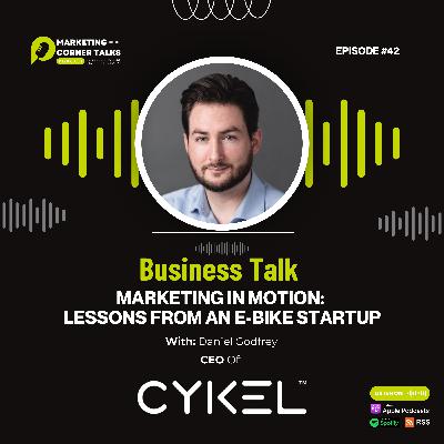 From Parliament to Pedals - Transforming the E-Bike Experience w/ Daniel Godfrey of Cykel Technologies [Ep. 42]