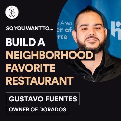 Gustavo Fuentes: So You Want to Build a 5-Star Rated Restaurant With 1.1K Google Reviews? Gustavo Fuentes: So You Want to Build a 5-Star Rated Restaurant With 1.1K Google Reviews?