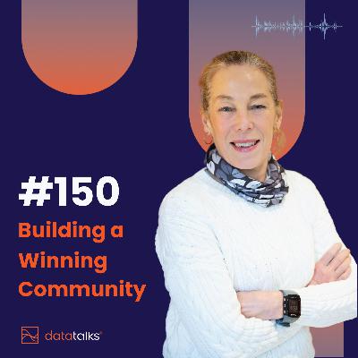 #150 Building a Winning Community - Karen Ramirez