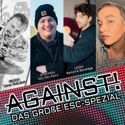 AGAINST! - Das große ESC-Spezial