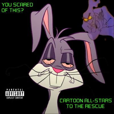 Bonus Episode - Cartoon All-Stars to the Rescue (4/20 Special) Bonus Episode - Cartoon All-Stars to the Rescue (4/20 Special)