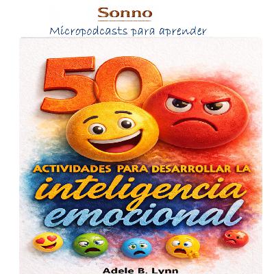 #0670 | 50 actividades para desarrollar Inteligencia emocional #0670 | 50 actividades para desarrollar Inteligencia emocional