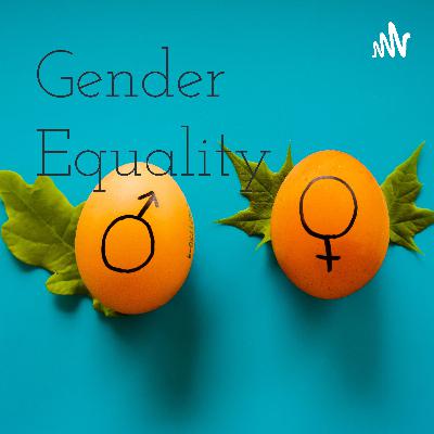 What, why, when Gender equality became important