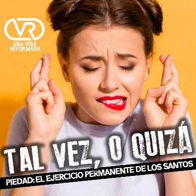 Tal vez o quizá