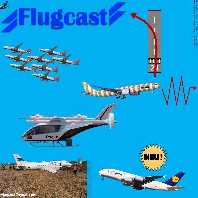 Flugcast 6 - Zusammenfassung der letzten Wochen - Es ist viel passiert!