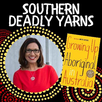 Southern Deadly Yarns: Anita Heiss Southern Deadly Yarns: Anita Heiss