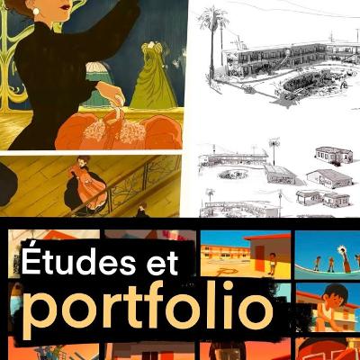 Son portfolio pour entrer aux Gobelins (puis en studio) | avec Emma Ferreol (Illumination, Titmouse) | Benjamin Cerbai