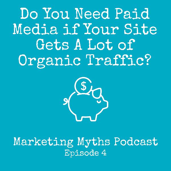 Do You Need Paid Media if Your Site Gets A Lot of Organic Traffic? Do You Need Paid Media if Your Site Gets A Lot of Organic Traffic?