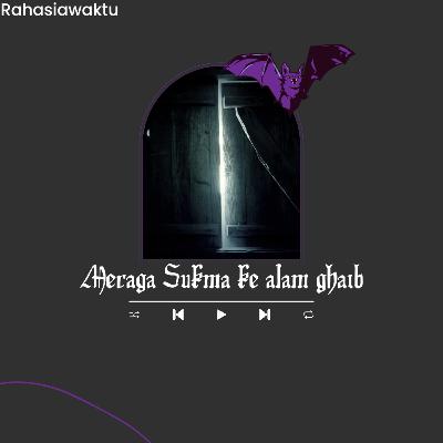 Meraga Sukma ke Alam Ghaib