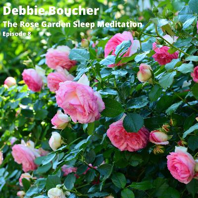 The Rose Garden Sleep Meditation