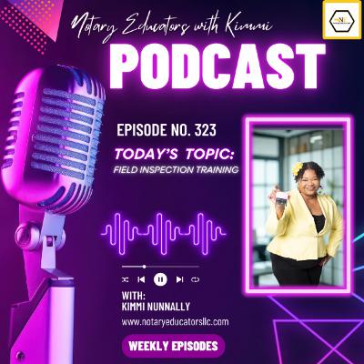 #323 - Field Inspection Training Podcast #323 - Field Inspection Training Podcast
