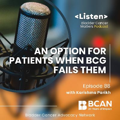 An Option for Bladder Cancer Patients When BCG Fails Them