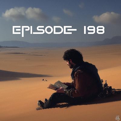 Episode 198 We Learned How To READ
