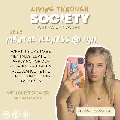6 - Surviving a Pandemic University with mental illness with @TheCourageConcept