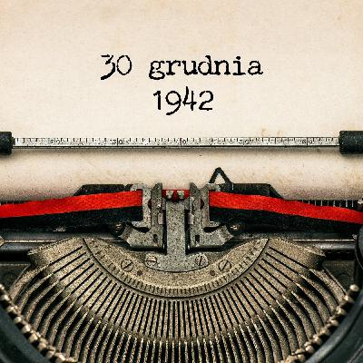 30 grudnia 1942 - Od Fascynacji po Obsesję 😵💫 30 grudnia 1942 - Od Fascynacji po Obsesję 😵💫