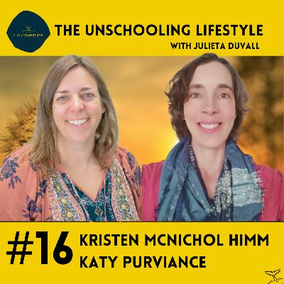 Episode 16: Reimagining Education: Creating Community and Shifting the Narrative with Kristen Himm and Katy Purviance
