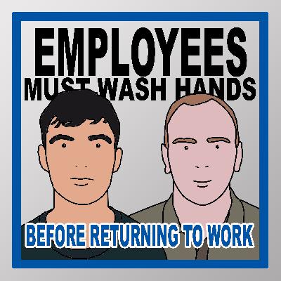 Employees Must Wash Hands - Mrs. Cochran