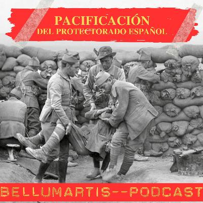 LA PACIFICACIÓN DEL PROTECTORADO: del Desastre de Anual al fin de la República del Rif.