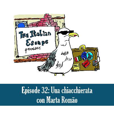 32 - Una chiacchierata con Marta Romão | Do I need to know Italian to work as a marketing expat in Italy? 32 - Una chiacchierata con Marta Romão | Do I need to know Italian to work as a marketing expat in Italy?