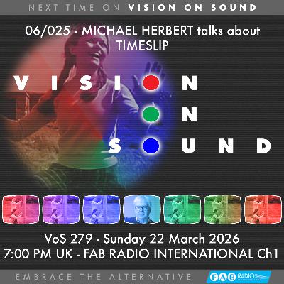 VISION ON SOUND EPISODE 279 - TX MARCH 22 2026
