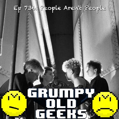 736: People Aren’t People