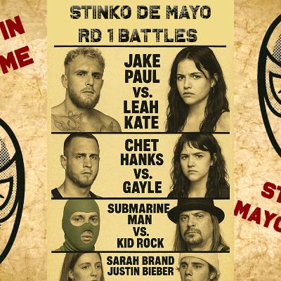 Stinko de Mayo: Round 1 Results