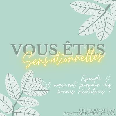 Faut-il vraiment prendre des bonnes résolutions?