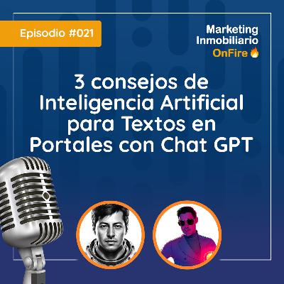 Episodio 21: 3 Tips de Inteligencia Artificial para Textos en Portales con Chat GPT Episodio 21: 3 Tips de Inteligencia Artificial para Textos en Portales con Chat GPT