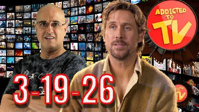 What’s Streaming Today 3-19-26 featuring Ryan Gosling What’s Streaming Today 3-19-26 featuring Ryan Gosling
