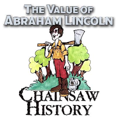 The Value of Abraham Lincoln