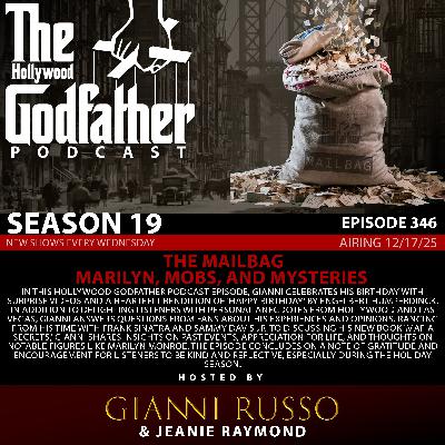 The Mailbag - Marilyn, Mobs, and Mysteries The Mailbag - Marilyn, Mobs, and Mysteries