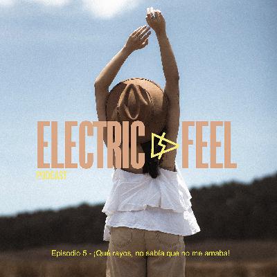 Episodio 5 - ¡Qué rayos, no sabía que no me amaba!