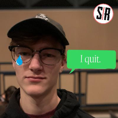 Tristian Quits | Senseless Rambles #6