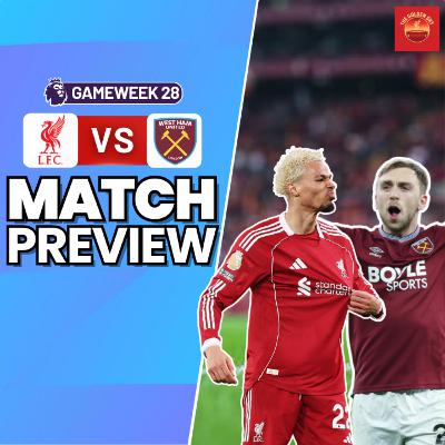 Liverpool vs West Ham Match Preview + UCL Draw Thoughts | The Golden Sky