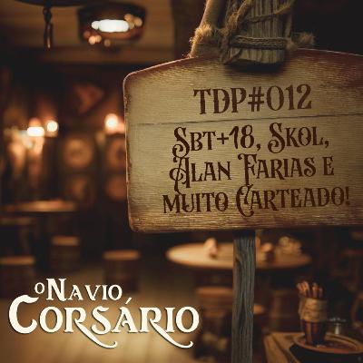 TabernaDoPirata#12 - SBT+18, Skol, Alan Farias e muito Carteado! - S01E30 TabernaDoPirata#12 - SBT+18, Skol, Alan Farias e muito Carteado! - S01E30