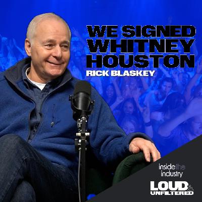Inside The Industry: Rick Blaskey Part 1: Discovering Global Music Stars, Managing Whitney Houston Campaigns & The Secrets Behind Legendary Record Labels
