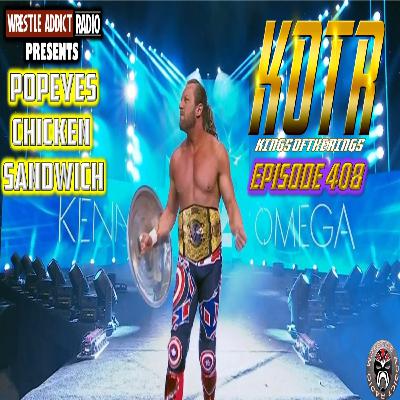 KOTR 408: Popeyes Chicken Sandwich