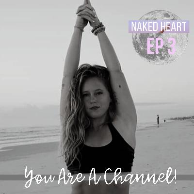 Ep 3: YOU ARE A CHANNEL Ep 3: YOU ARE A CHANNEL
