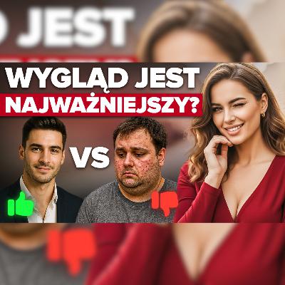BRUTALNA PRAWDA Na Temat Twojego Wyglądu