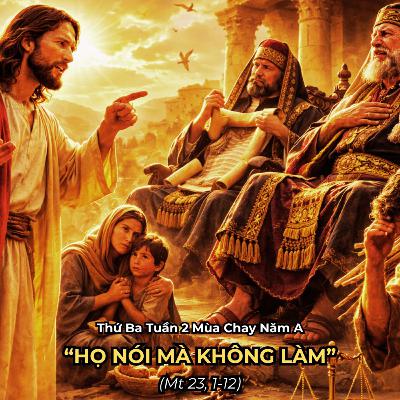 [03/03/2026] Lời Chúa Hôm Nay – Thứ Ba Tuần 2 Mùa Chay Năm A
