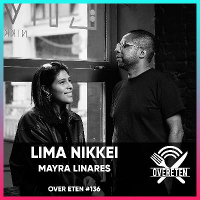 Lima Nikkei Antwerpen, Mayra Linares - Over Eten #136