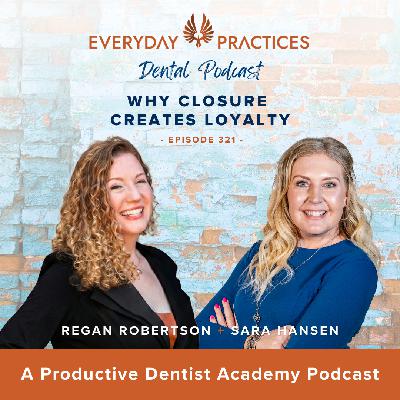 Why Closure Creates Loyalty (E.321)