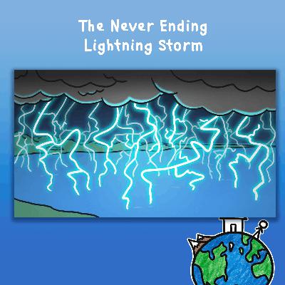The Never Ending Lightning Storm