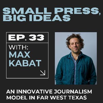 An Innovative Journalism Model in Far West Texas