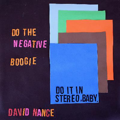 "Negative Boogie" by David Nance | On The Record